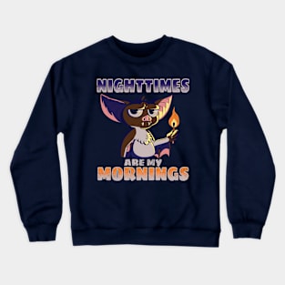 Nighttimes Are My Mornings | Funny Cute Bat Night Fire Spooky Halloween Crewneck Sweatshirt